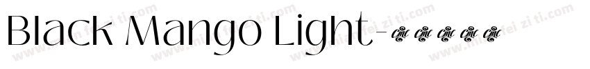 Black Mango Light字体转换